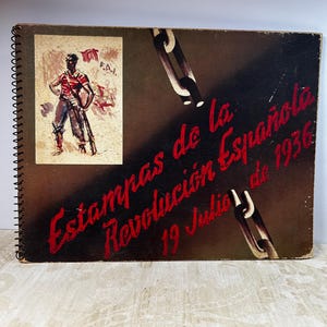 1936 Estampas de La Revolution Española 19 Julio de 1936