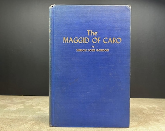 1949 The Maggid of Caro by Hirsch Loeb Gordon Illustrated Pardes Publishing House, Inc., The Shoulson Press