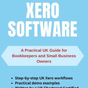 May include: A light blue graphic with the words "LEARN XERO SOFTWARE" in large white letters. Below, it reads "A Practical UK Guide for Bookkeepers and Small Business Owners." Bullet points list features. The website address is at the bottom.