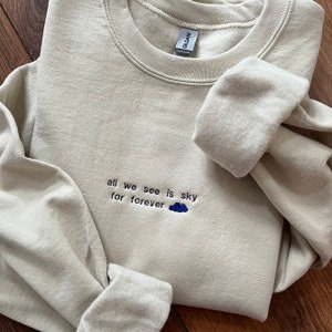 Geborduurd sweatshirt, T-shirt of draagtas met ronde hals, beste evan hansen, all we see is sky for forever inspired