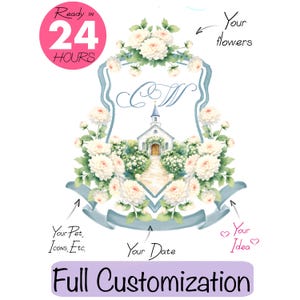 May include: A custom wedding crest design featuring a church, flowers, and a banner. The design includes the text "Ready in 24 Hours" and "Full Customization". The crest is surrounded by white flowers and a light blue banner.