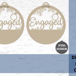 Personalizable Engaged She said yes/He said yes, Christmas Ornament, Digital, Laser Cut File Only, SVG and PDF Files Available