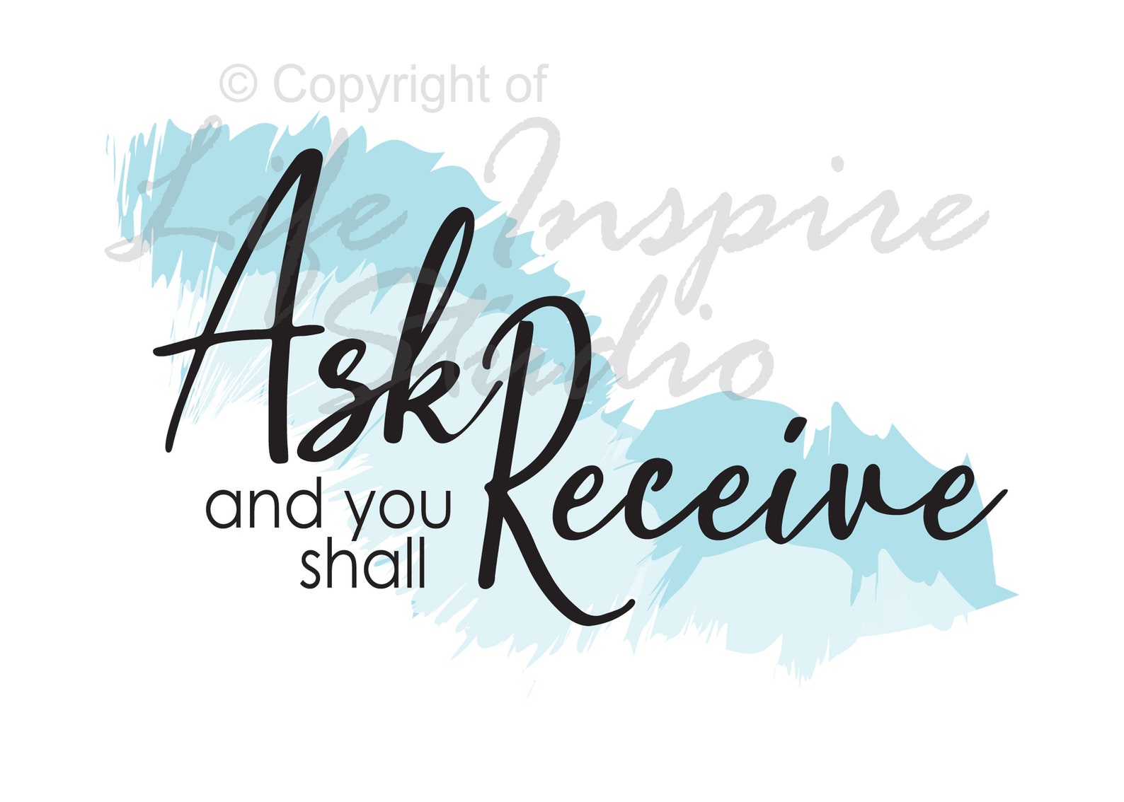 Ask and you shall receive quote manifestation printable wall art
