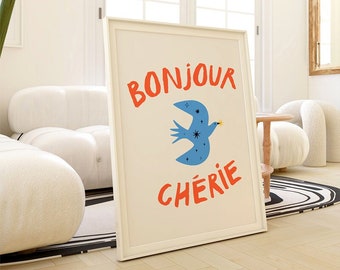 Bonjour Chérie Print | French art print, French sayings, Bird wall art, French quote, trending wall art, Travel art prints, Bonjour art.