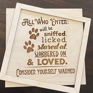 Loved Dog Sign - Digital File only - SVG - Glowforge laserbestand