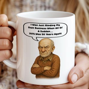Grumpy Old Man Coffee Mug gift for Grandad / Dad. Old Man gift. Old Man Mug. Gift for Grandpa. Gift for Him. Birthday / Fathers day Gift.