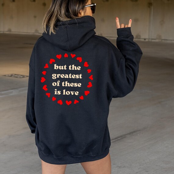 The Greatest of These is Love Hoodie Christian Hoodie Bible - Etsy
