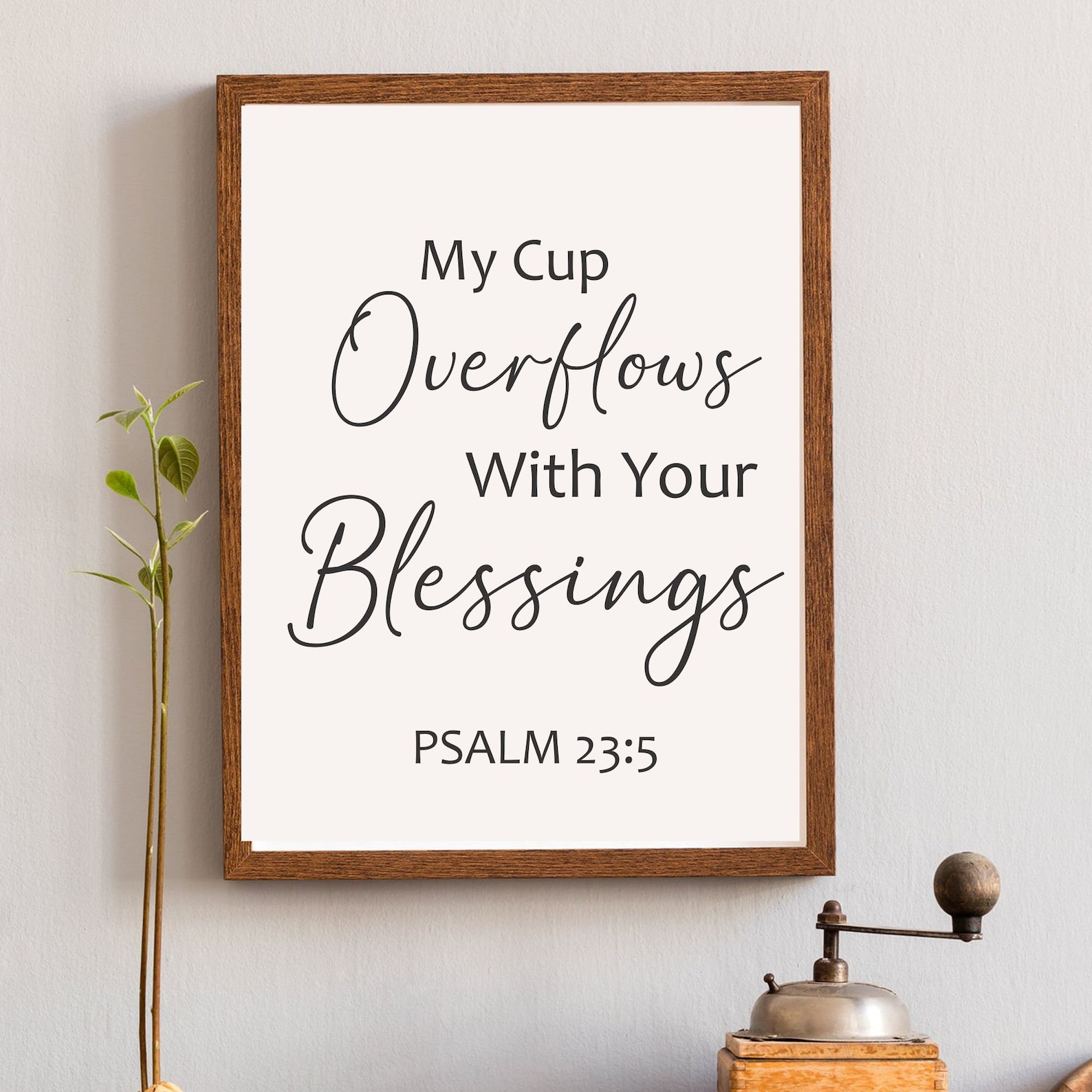My Cup Overflows With Your Blessings Psalm 23:5 Scripture | Etsy