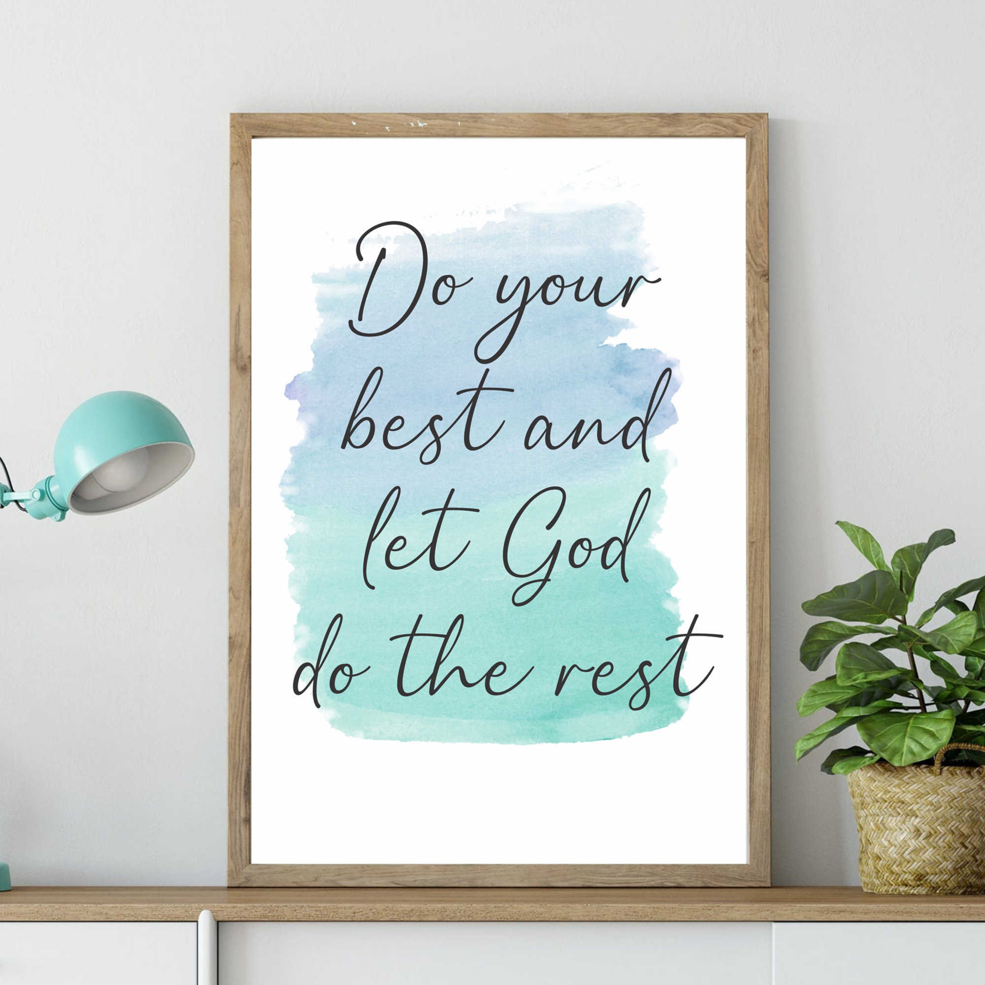 Do Your Best and Let God Do the Rest Digital Download Print - Etsy Do Your Best and Let God Do the Rest Digital Download Print - Etsy