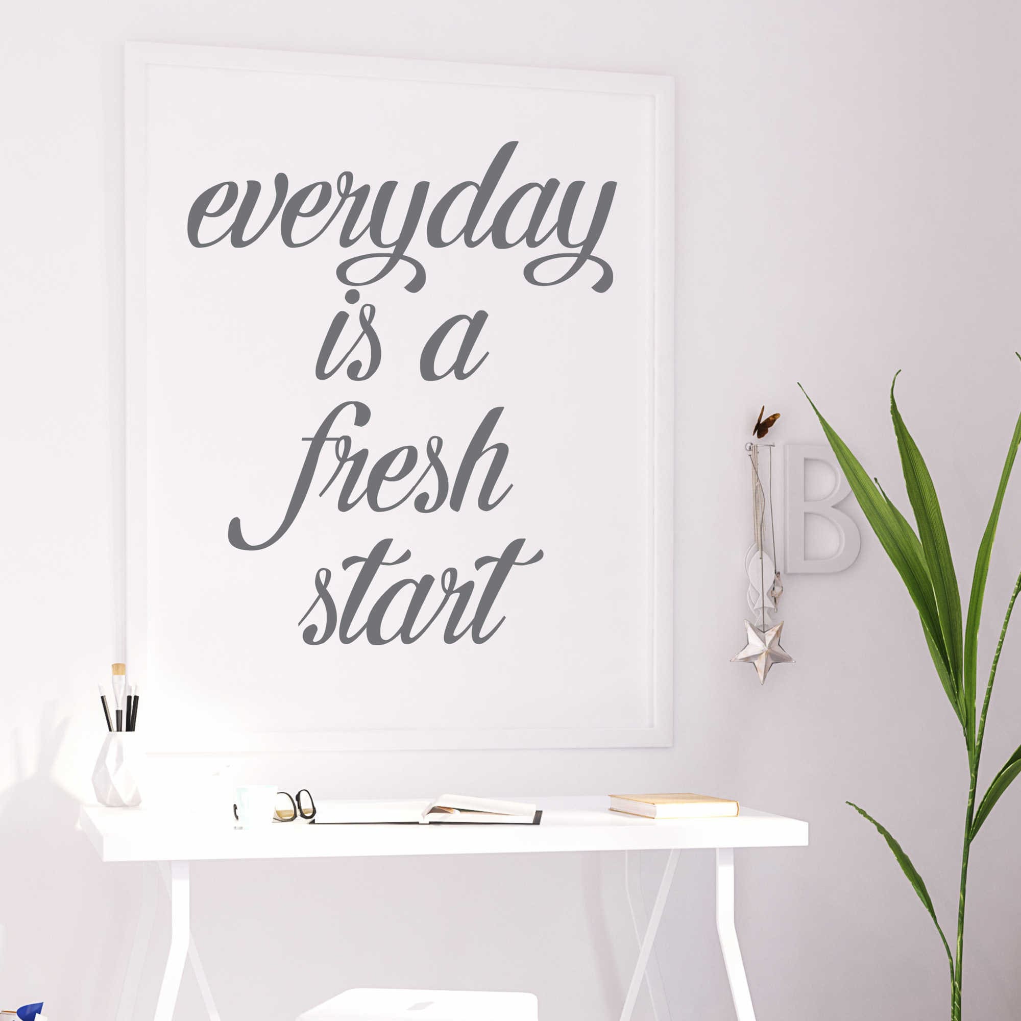 Everyday is a Fresh Start Digital Download Print or Canvas Etsy