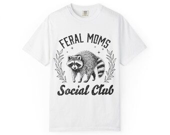 Feral Moms Social Club Raccoon T-shirt | Graphic Tee