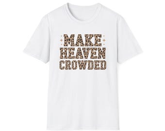 Make Heaven Crowded T-Shirt | Leopard Print Typography