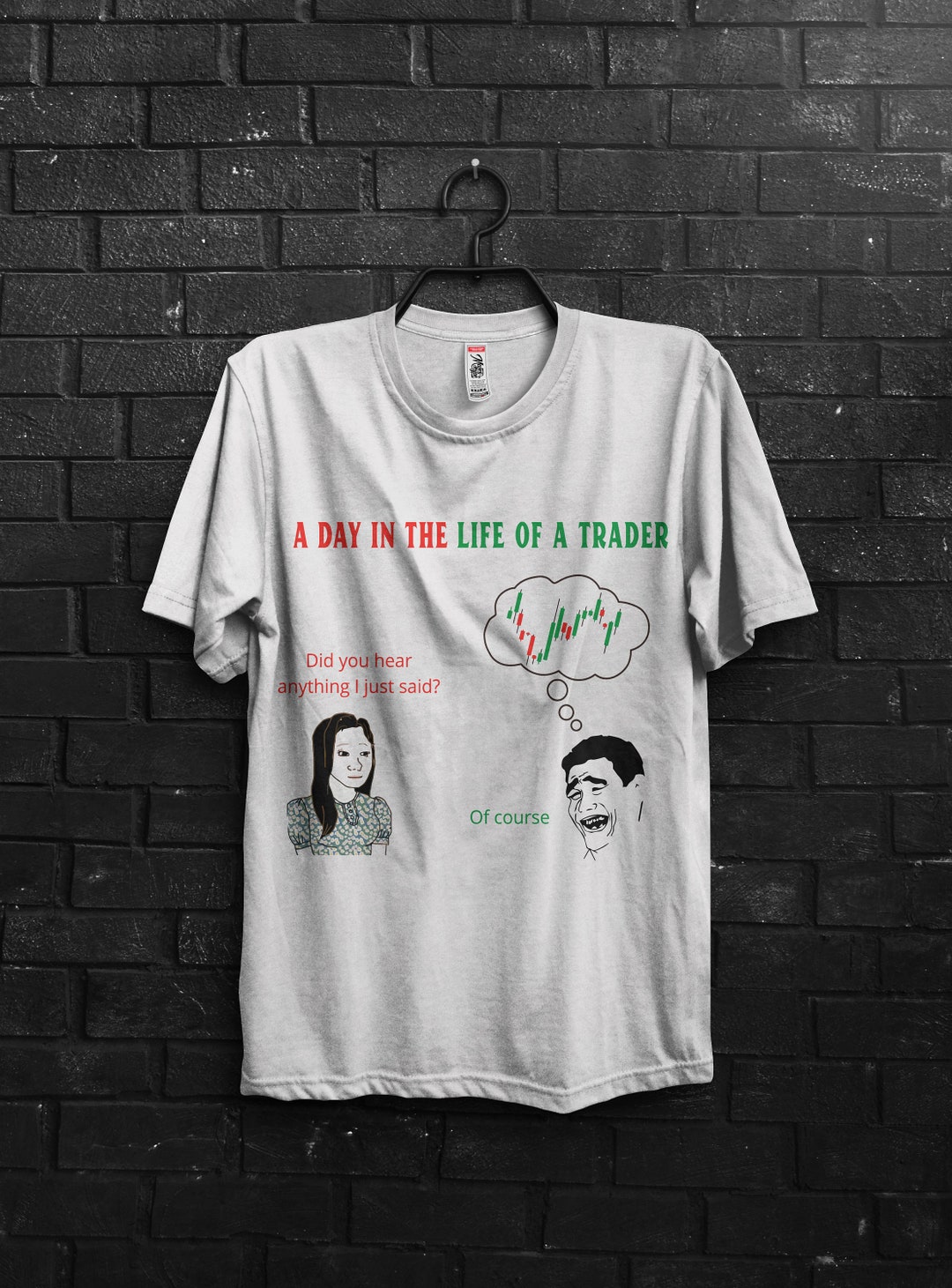 A Day in Life of Day Trader Meme Shirt Funny Shirt Gifts for - Etsy