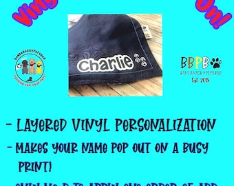 VINYL ADD ON • Personalization Add On • Layered Font Name For Bandana Purchase • Personalized Pet Bandana • Personalized Dog/Cat Bandana