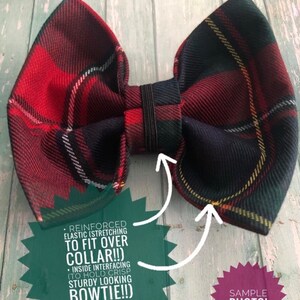 May include: A plaid bow tie in red, black, and green. The bow tie has a reinforced elastic band to fit over a collar. The inside interfacing helps the bow tie hold its crisp, sturdy shape. The text on the image says "Sample Photo!"