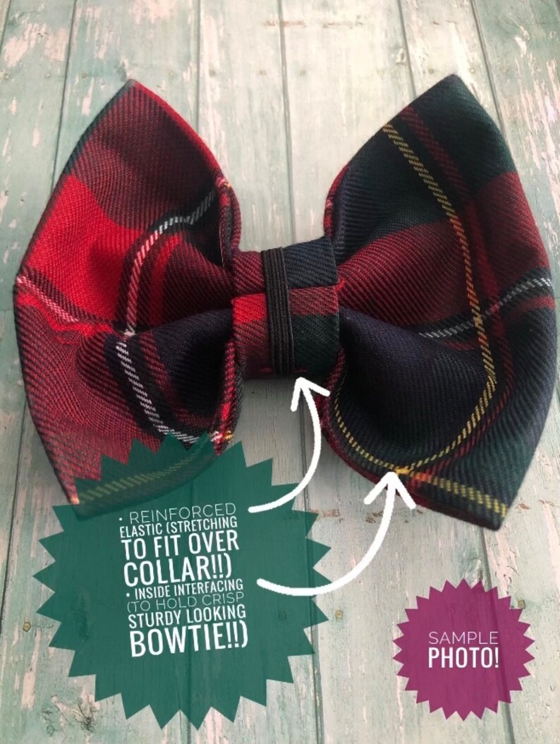 May include: A plaid bow tie in red, black, and green. The bow tie has a reinforced elastic band to fit over a collar. The inside interfacing helps the bow tie hold its crisp, sturdy shape. The text on the image says "Sample Photo!"
