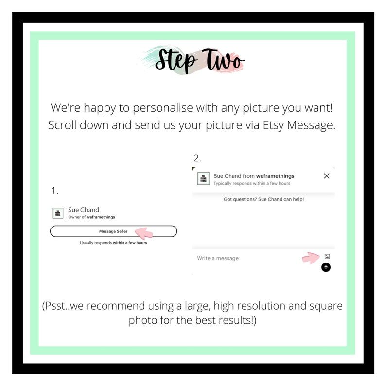 Pu&ograve; includere: Una guida con il testo "Step Two" che spiega come personalizzare un prodotto con una foto tramite Etsy Message. Include screenshot dell'interfaccia di messaggistica e consiglia di utilizzare foto ad alta risoluzione.