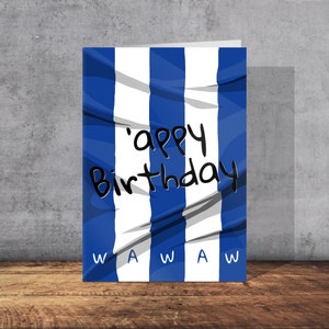 Sheffield Wednesday Birthday Card | SWFC Card | Yorkshire Slang | Sheffield Slang | Sheffield Birthday Cards | A5 Card