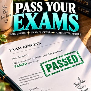 May include: A document titled EXAM RESULTS with a green PASSED stamp, a black pen, and text reading PASS YOUR EXAMS, GOOD GRADES, EXAM SUCCESS, A BRIGHTER FUTURE, A Brighter Future Is Yours, and MYSTICBLUUMOONTAROT, alongside books labeled FOCUS, DISCIPLINE, GOOD GRADES, SUCCESS.