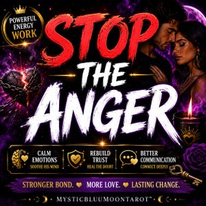 May include: A digital graphic featuring the text STOP THE ANGER in bold white and red letters. It includes a broken heart wrapped in chains, a couple, a lit candle, a purple rose, and a gold key. Text includes POWERFUL ENERGY WORK and benefits like CALM EMOTIONS, REBUILD TRUST, and BETTER COMMUNICATION.
