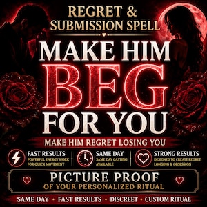 Puede incluir: Un gráfico digital con el texto "REGRET & SUBMISSION SPELL" y "MAKE HIM BEG FOR YOU" en letras rojas de neón. La imagen incluye siluetas de un hombre y una mujer, rosas e iconos de resultados rápidos, lanzamiento el mismo día y resultados fuertes.