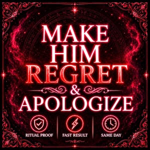 May include: A square graphic with a dark red background featuring ornate corner borders and glowing white text that reads MAKE HIM REGRET & APOLOGIZE. Below the text are three circular icons representing a shield, a lightning bolt, and a clock.