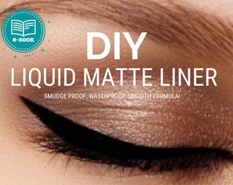 DIY Liquid Matte Eyeliner Recipe | Smudge Proof & Waterproof | PDF File