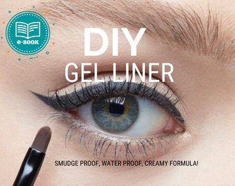 DIY Gel Eyeliner Recipe| Smudge Proof & Waterproof | PDF File