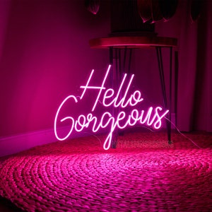 Hello Gorgeous Neon Sign Led Light Custom Neon Sign Decoration