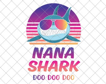 Nana Shark Doo Doo Doo Png Download Mother S Day Png Printable Digital Print Design Instant Download Sublimation Digital Art Collectibles Prints Vadel Com