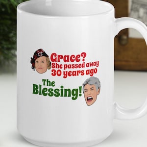 Funny Christmas Coffee Mug | National Lampoon Christmas Vacation, Uncle Lewis, Aunt Bethany, The Blessing, Clark Griswold, Chevy Chase