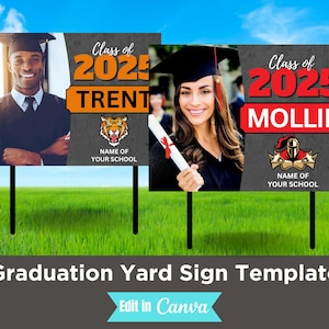 May include: Two graduation yard signs with black backgrounds. The top sign has a red and orange "Class of 2025" banner with the name "Trent" below. The bottom sign has a red and orange "Class of 2025" banner with the name "Mollie" below. Both signs have a mascot and the text "Name of your school" at the bottom.
