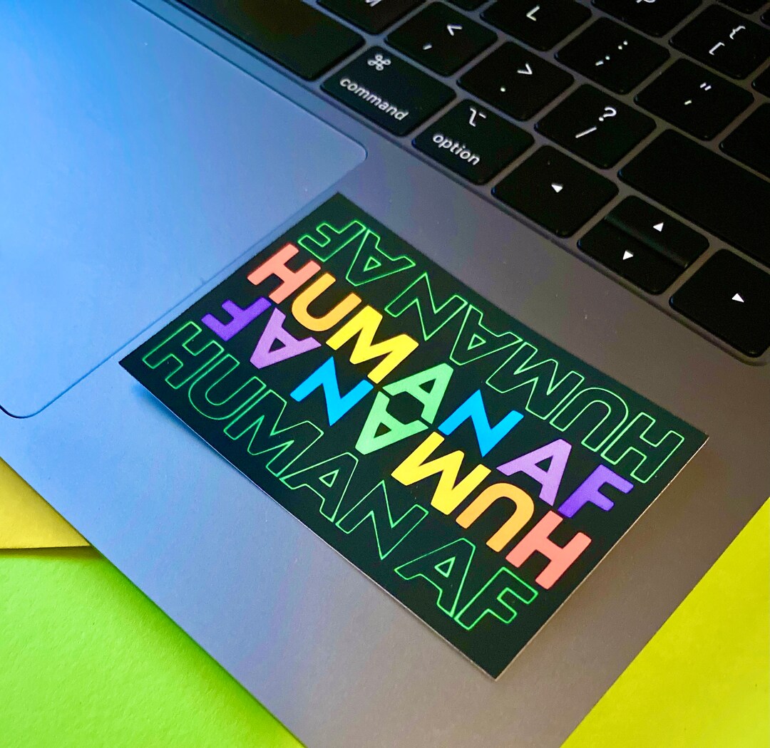 HUMAN AF Vinyl Sticker | Humankindzone | PERFECT for Laptops, Bottles ...