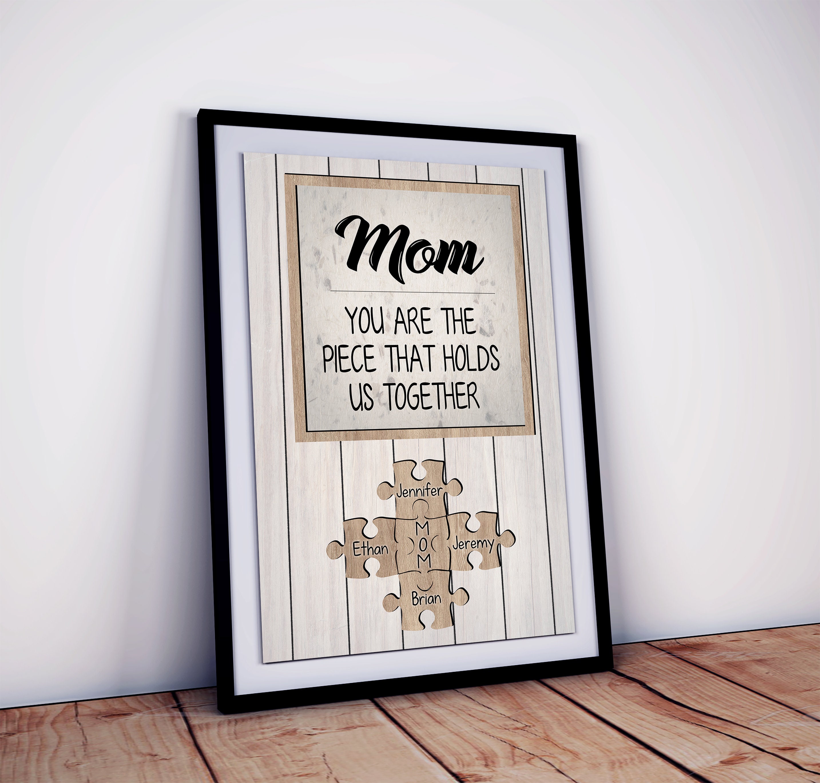 Personalized Name Mom You Are The Piece That Holds Us Together Etsy
