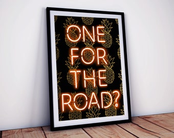 Neon Pineapple Bar Print: "One For The Road" Giclée Art