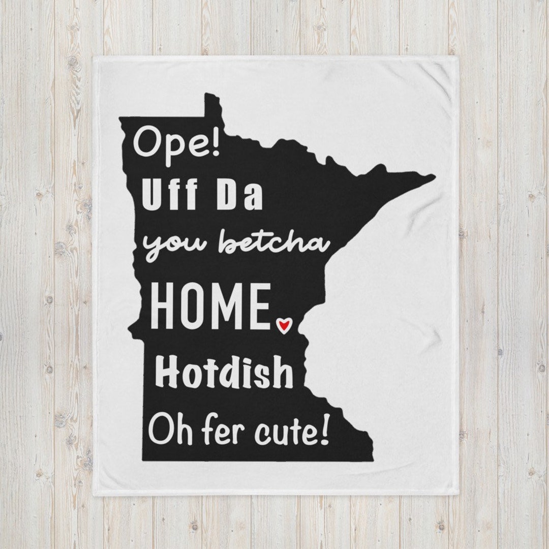 Minnesota Sayings 50x60 Throw Blanket Ope You Betcha Oh Fer Etsy