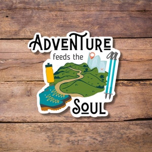 Adventure Feeds the Soul Sticker, Gift for Hikers, Hiking Sticker, Explore Sticker, Adventure Sticker, Nature Sticker, Travel Sticker, Vinyl