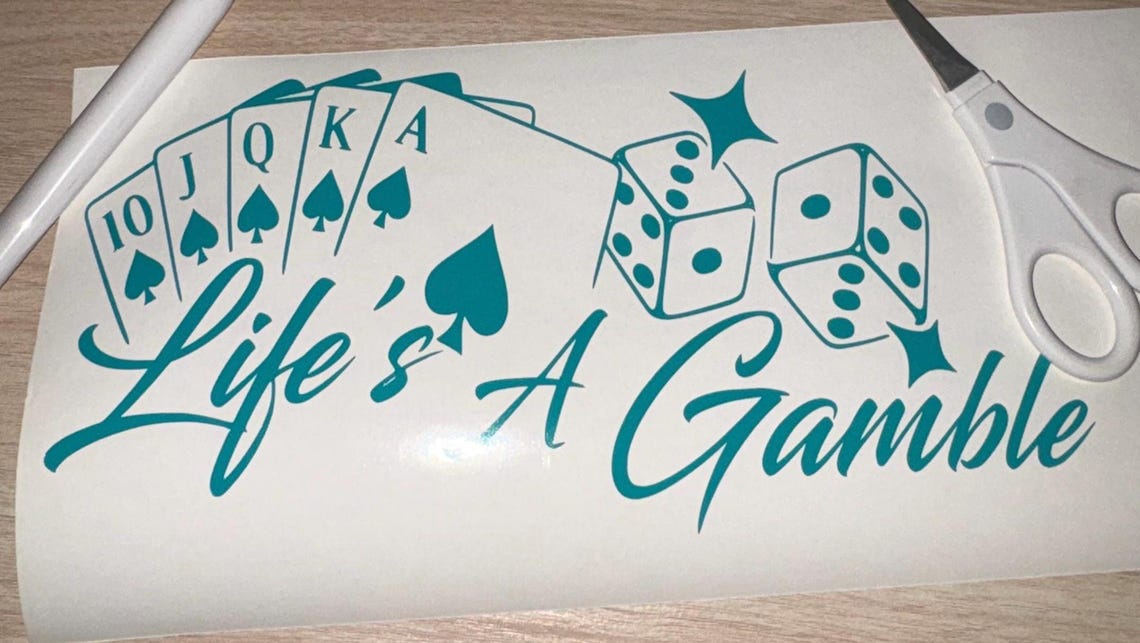 Life’s A Gamble Decal - Etsy