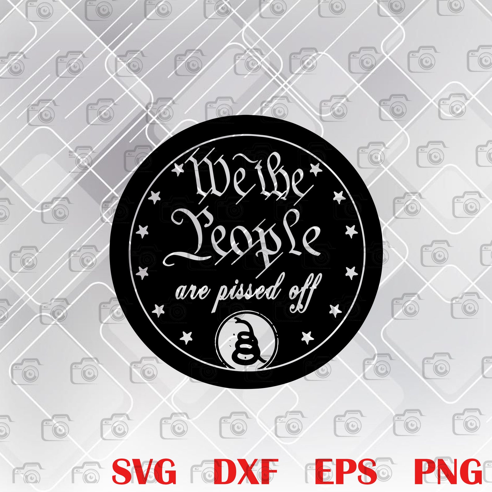 We The People Are Pissed Off Circle Star Snake Layered Svg Etsy