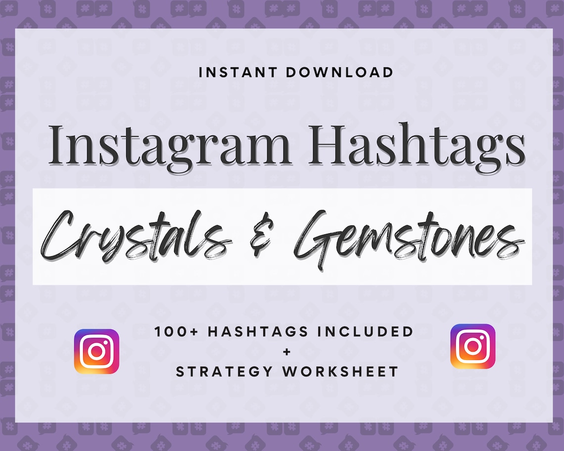 Crystals and Gemstones Instagram Hashtags Strategy and Etsy