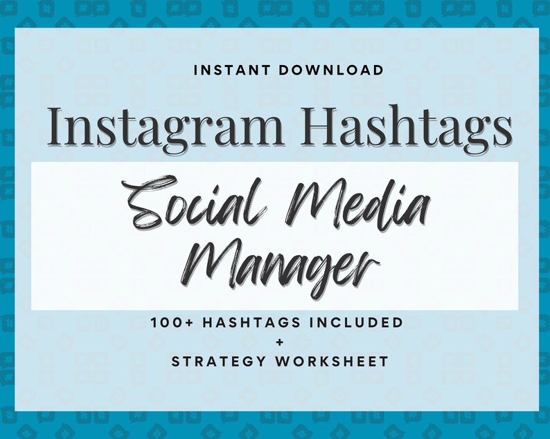 Social Media Manager Instagram Hashtags Strategy and Planning Guide