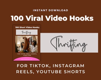 May include: A digital download product for 100 short video hooks for TikTok, Instagram Reels, YouTube Shorts, and video pins. The product is titled "Thrifting" and features a photo of two people looking at clothing in a thrift store.