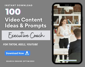 Executive Coach Video Content Ideas for Tiktok, Reels, YouTube, Tiktok Prompts, IG Leadership Coach Template, Career Coach Marketing Plan