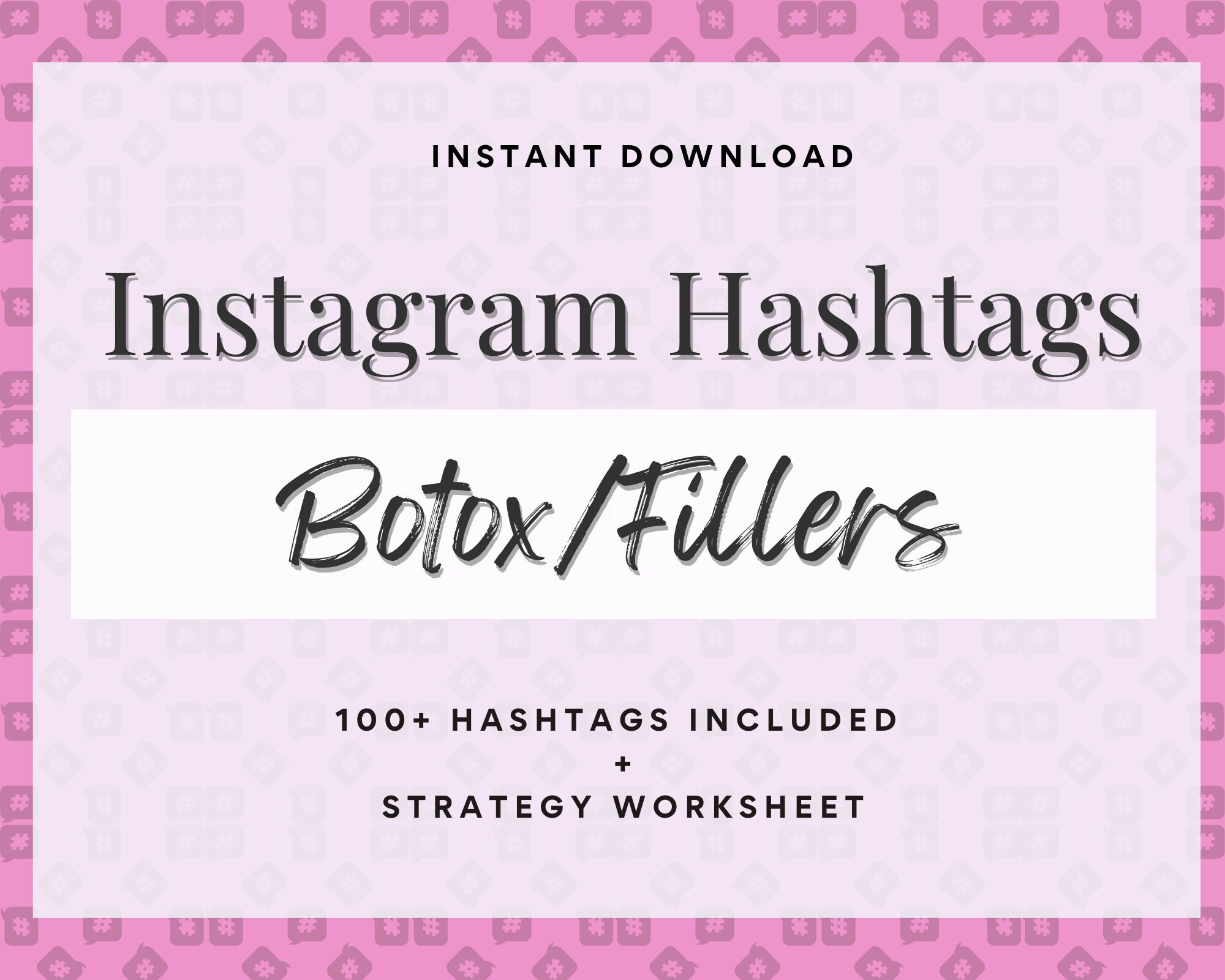 Botox & Filler Instagram Hashtags Strategy and Planning Guide, Grow
