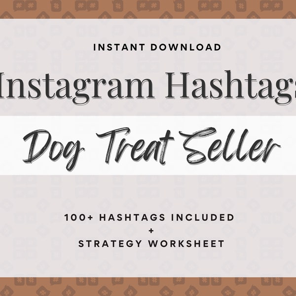 Dog Treat Instagram Hashtags + Strategy and Planning Guide, Grow Followers, Social Media Content, Pet Treat, Etsy Pet Store, Dog Biscuits