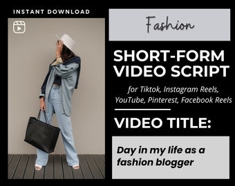 Fashion Blogger Video Script for TikTok, Instagram Reels, YouTube, Fashion Influencer Video Template, Day in Life Lifestyle Template Video