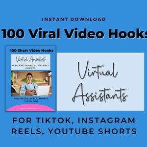 May include: A blue and pink digital download graphic with the text "100 Viral Video Hooks" and "Virtual Assistants" in a handwritten font. The graphic also includes the text "100 Short Video Hooks" and "Who are trying to attract clients" in a smaller font. The graphic is for TikTok, Reels, Shorts, and Video Pins.