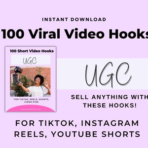 Puede incluir: Un gráfico rosa y blanco con el texto "100 Viral Video Hooks" en negro. El gráfico presenta una imagen más pequeña de una mujer tomando una selfie con un teléfono y una leyenda que dice "100 Short Video Hooks UGC FOR TIKTOK, REELS, SHORTS, VIDEO PINS". El texto "UGC SELL ANYTHING WITH THESE HOOKS!" está en negro y el texto "FOR TIKTOK, INSTAGRAM REELS, YOUTUBE SHORTS" está en negro.