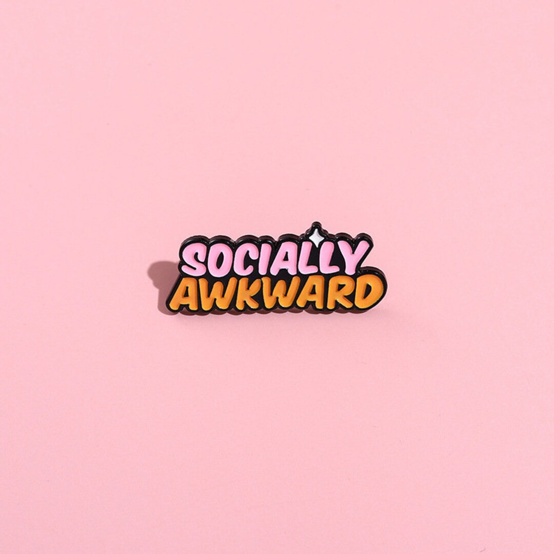 Socially Awkward Pin Anniversary Pin Enamel Cute Pin Set Pins Etsy