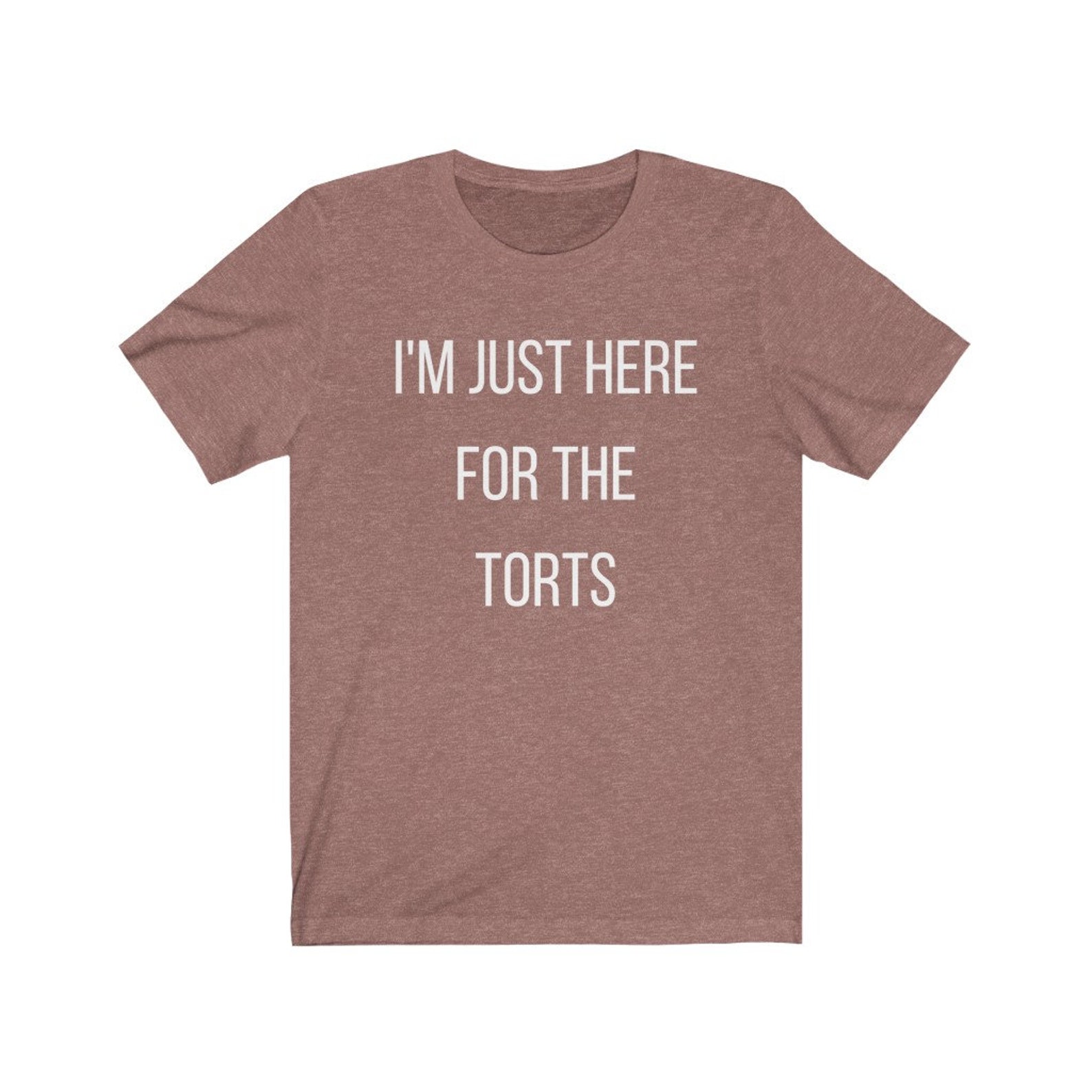 i-m-just-here-for-the-torts-t-shirt-funny-legal-pun-etsy